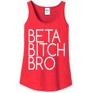 Beta Bitch Bro Ladies Essential Tank