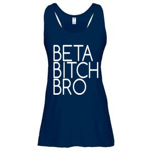 Beta Bitch Bro Ladies Essential Flowy Tank