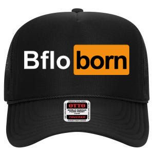 Bflo Born High Crown Mesh Back Trucker Hat