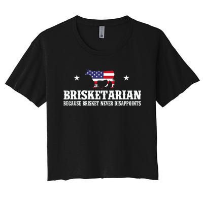 Brisketarian Because Brisket Never Disappoints Women's Crop Top Tee