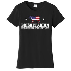 Brisketarian Because Brisket Never Disappoints Women's T-Shirt