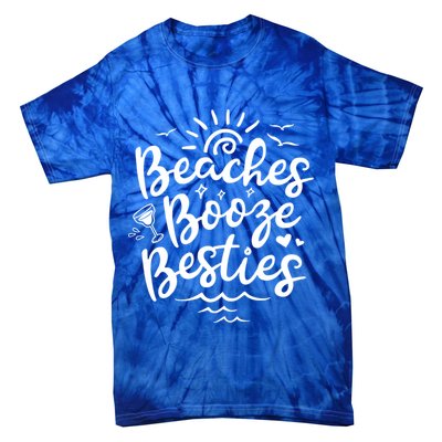 Beaches Booze Besties Summer Best Friend Vacation Gift Tie-Dye T-Shirt