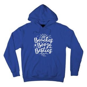 Beaches Booze Besties Summer Best Friend Vacation Gift Tall Hoodie