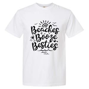 Beaches Booze Besties Summer Best Friend Vacation Gift Garment-Dyed Heavyweight T-Shirt