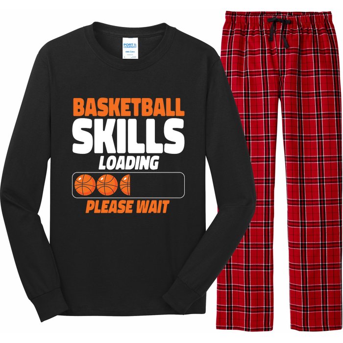 Basketball Bball Basketball Skills Loading Please Wait Long Sleeve Pajama Set