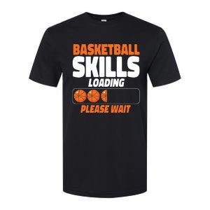 Basketball Bball Basketball Skills Loading Please Wait Softstyle CVC T-Shirt