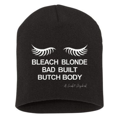 Bleach Blonde Bad Built Butch Body Short Acrylic Beanie