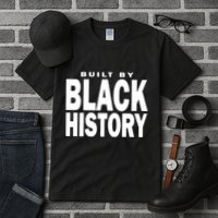 Built By Black History Month Tall T-Shirt
