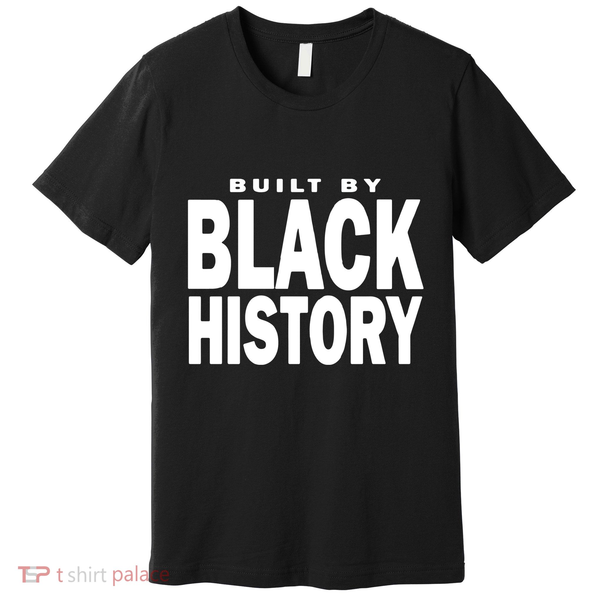 Built By Black History Month Premium T-Shirt
