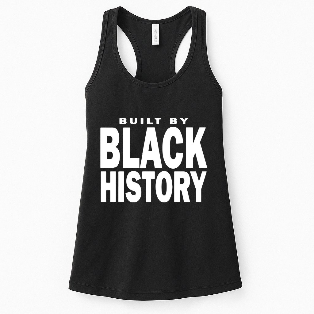 Built By Black History Month Womens Tank Top