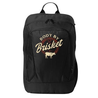 Body By Brisket Pitmaster Bbq Lover Smoker Grilling City Backpack