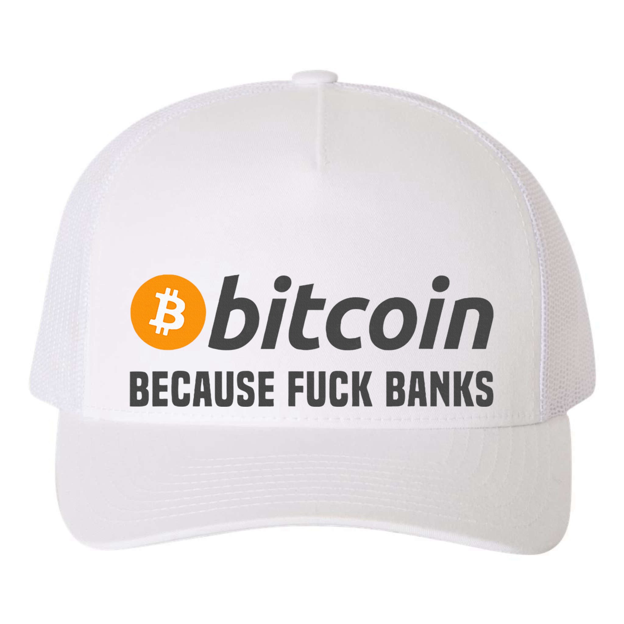 Bitcoin Bitcoin Because Fuck Banks Yupoong Adult 5-Panel Trucker Hat