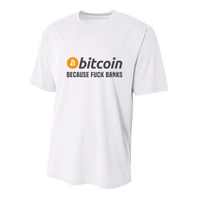 Bitcoin Bitcoin Because Fuck Banks Youth Performance Sprint T-Shirt
