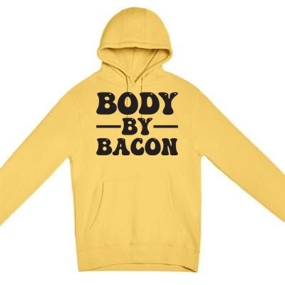 Body By Bacon Premium Pullover Hoodie