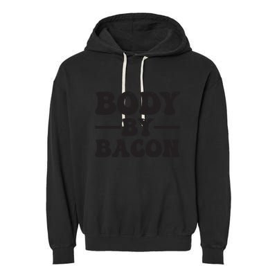 Body By Bacon Garment-Dyed Fleece Hoodie