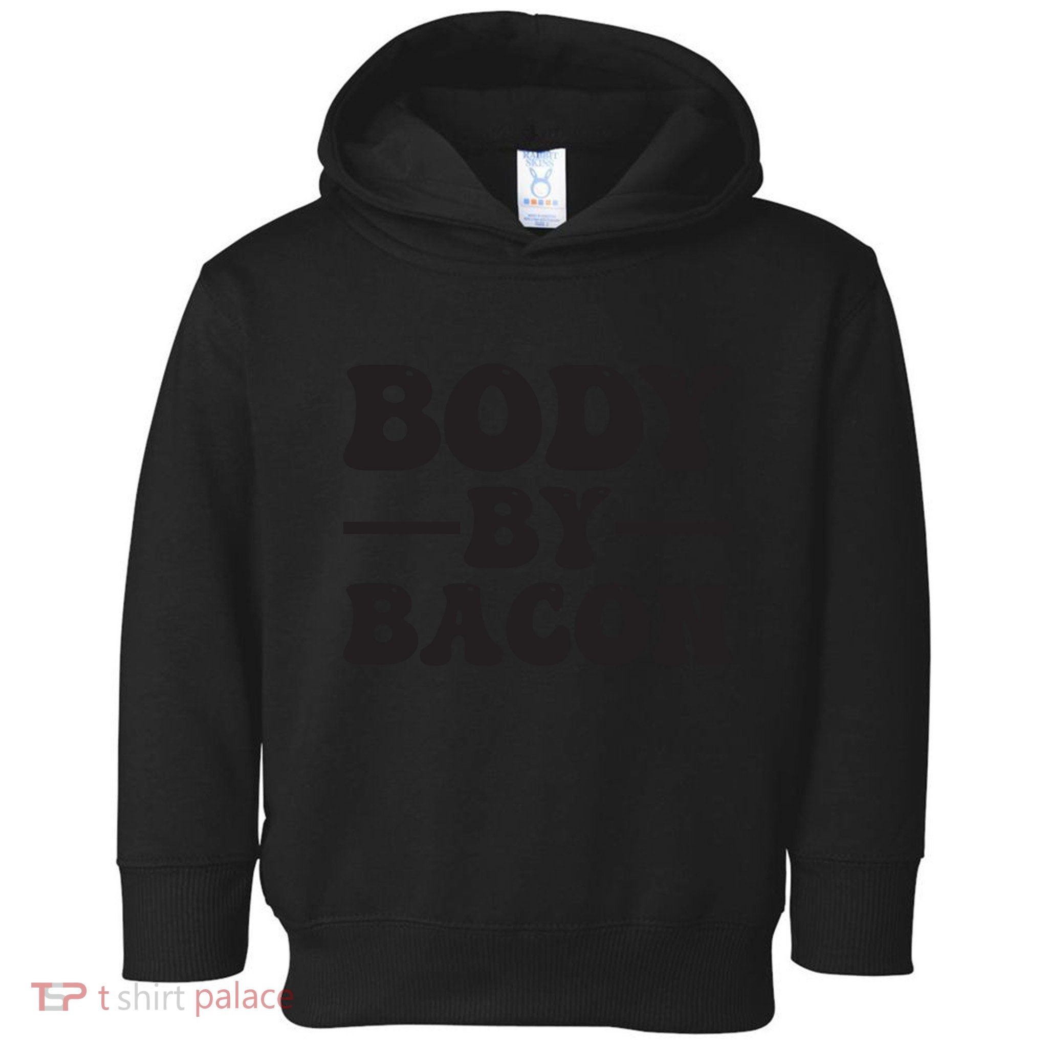 Body By Bacon Toddler Hoodie