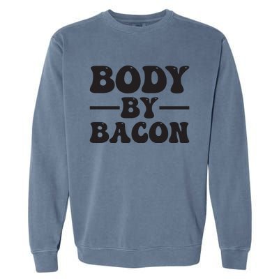 Body By Bacon Garment-Dyed Sweatshirt