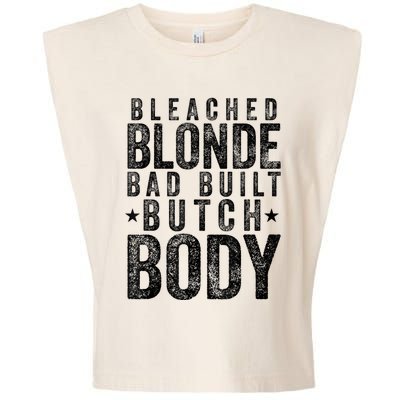 Bleached Blonde Bad Built Butch Body Meme Garment-Dyed Women's Muscle Tee