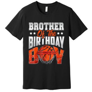 Brother Basketball Birthday Boy Family Baller Bday Party Premium T-Shirt