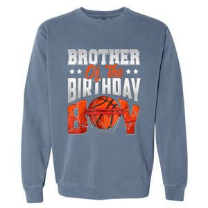 Brother Basketball Birthday Boy Family Baller Bday Party Garment-Dyed Sweatshirt