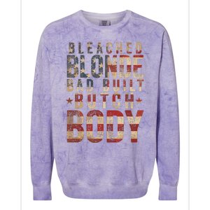 Bleach Blonde Bad Built Butch Body Colorblast Crewneck Sweatshirt