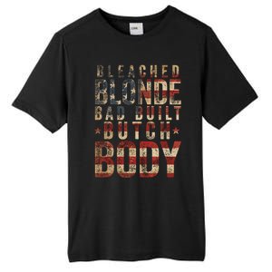 Bleach Blonde Bad Built Butch Body Tall Fusion ChromaSoft Performance T-Shirt