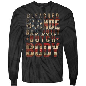 Bleach Blonde Bad Built Butch Body Tie-Dye Long Sleeve Shirt