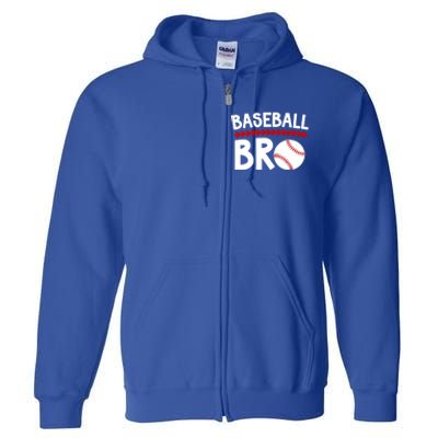 Baseball Bro Best Baseball Brother Baseball PlayerS Brother Gift Full Zip Hoodie