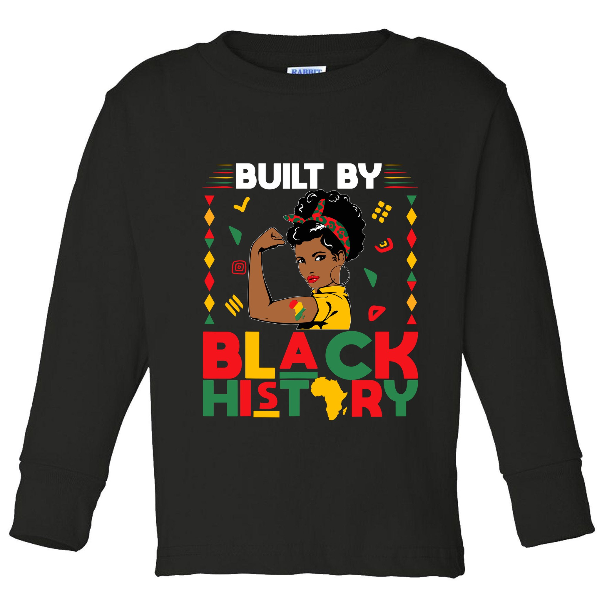 Built By Black History Black History Month African Toddler Long Sleeve Shirt