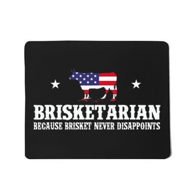 Brisketarian Because Brisket Never Disappoints BBQ Lover Mousepad