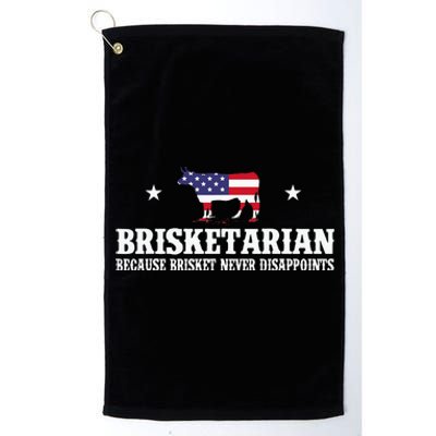 Brisketarian Because Brisket Never Disappoints BBQ Lover Platinum Collection Golf Towel