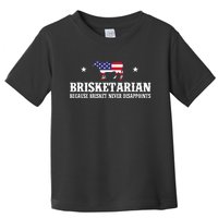 Brisketarian Because Brisket Never Disappoints BBQ Lover Toddler T-Shirt