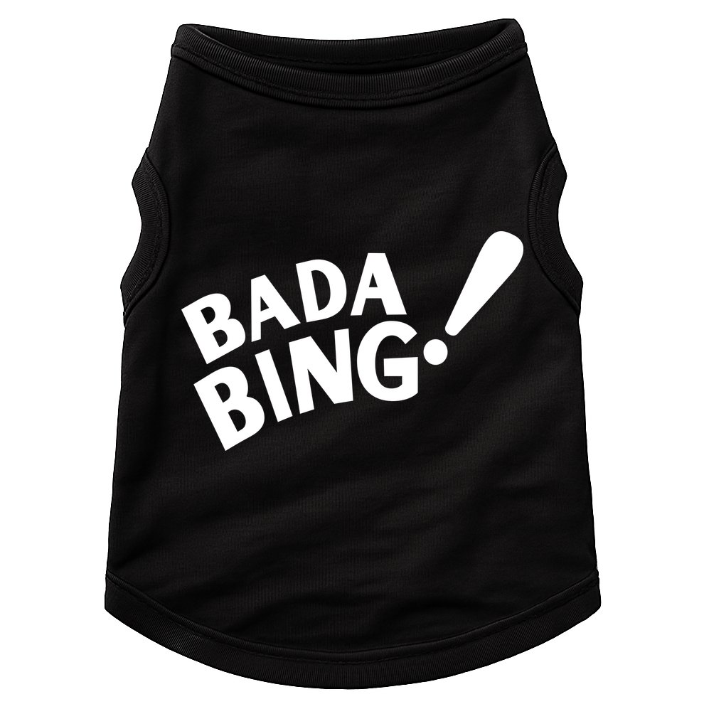 Bada Bing Doggie Tank