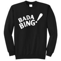 Bada Bing Sweatshirt