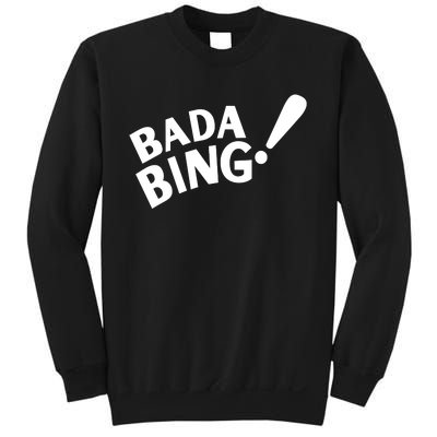 Bada Bing Sweatshirt