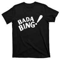 Bada Bing T-Shirt