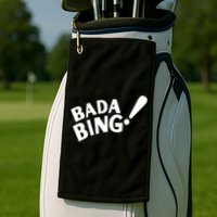 Bada Bing Golf Towel