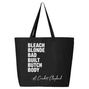 Bleach Blonde Bad Built Butch Body 25L Jumbo Tote