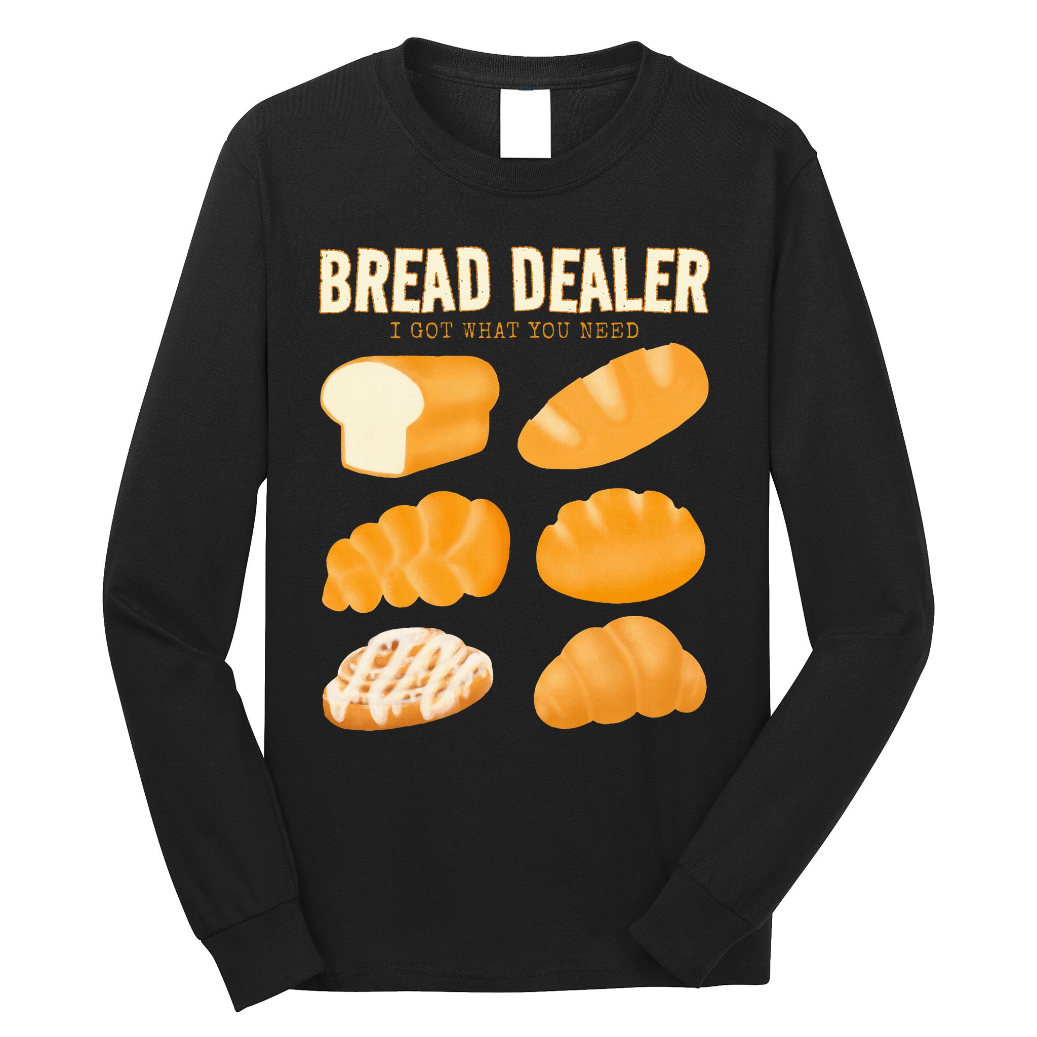 Bread Baker Bread Dealer Making Dough Baking Long Sleeve Shirt