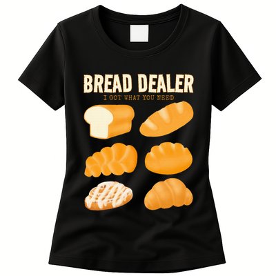 Bread Baker Bread Dealer Making Dough Baking Womens T-Shirt