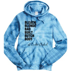 Bleach Blonde Bad Built Butch Body Tie Dye Hoodie