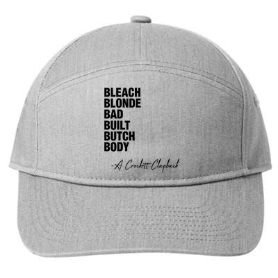 Bleach Blonde Bad Built Butch Body 7-Panel Snapback Hat