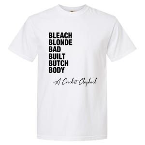 Bleach Blonde Bad Built Butch Body Garment-Dyed Heavyweight T-Shirt