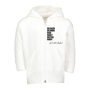 Bleach Blonde Bad Built Butch Body Toddler Zip Fleece Hoodie