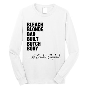 Bleach Blonde Bad Built Butch Body Long Sleeve Shirt