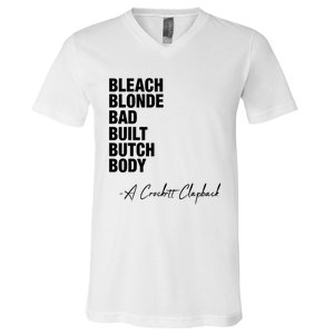 Bleach Blonde Bad Built Butch Body V-Neck T-Shirt