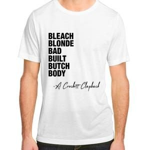 Bleach Blonde Bad Built Butch Body Adult ChromaSoft Performance T-Shirt