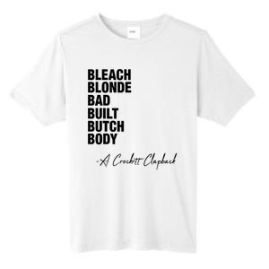 Bleach Blonde Bad Built Butch Body Tall Fusion ChromaSoft Performance T-Shirt