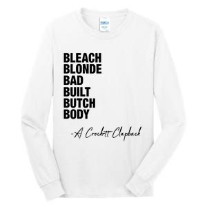 Bleach Blonde Bad Built Butch Body Tall Long Sleeve T-Shirt