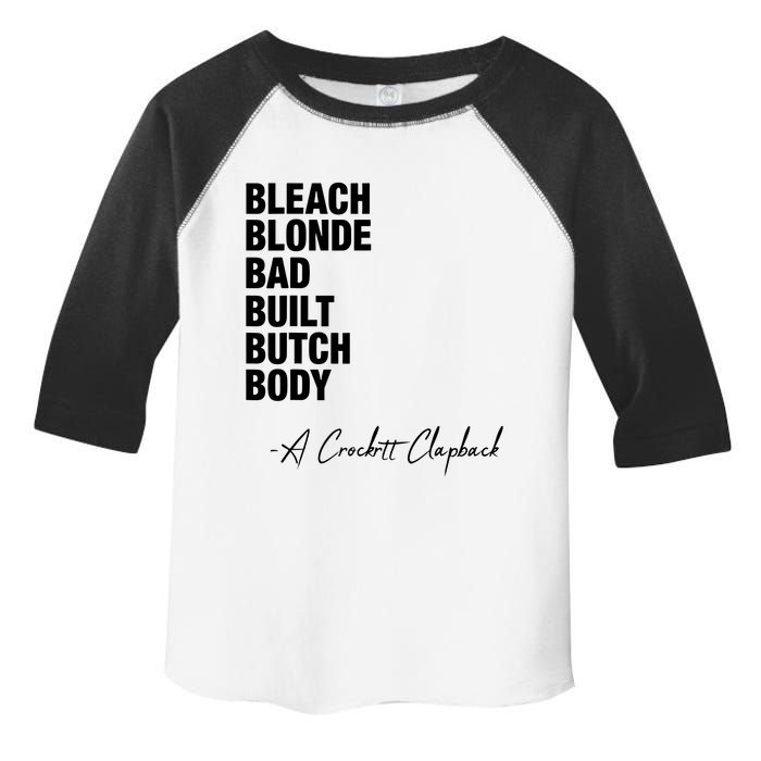 Bleach Blonde Bad Built Butch Body Toddler Fine Jersey T-Shirt